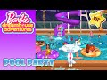 Barbie39s Pool Party Barbie Dreamhouse Adventures 
