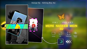 𝗠𝗘𝗥𝗘 𝗡𝗔𝗦𝗘𝗘𝗕 𝗠𝗘𝗜𝗡 𝟯𝗗 🔰💞 XML file video Hindi song 🔰 alight motion video hindi song 🥰🎀 #xml_file 