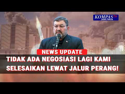 Tegas! Dubes Iran Untuk RI: Tidak Ada Negosiasi, Kami Selesaikan Lewat Jalur Perang