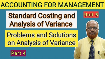 Accounting for Management I Standard Costing I Problems and Solutions I Part 4 I Hasham Ali Khan I