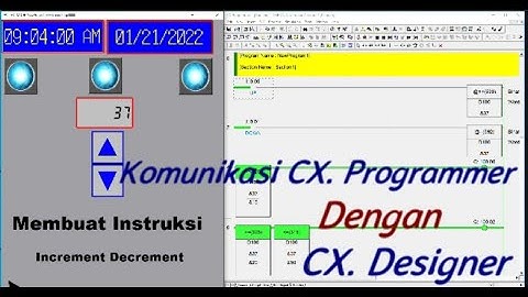 Belajar PLC. Omron, Komunikasi CX. Programmer Dengan CX. Designer, Instruksi Increment Decrement.