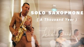 วงดนตรีงานแต่ง A Thousand Years l Solo Saxophone