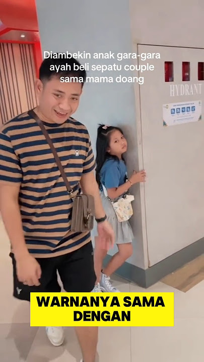 momen lucu ketika anak perempuan ngambek sama ayahnya ‼️#ngakak #lucu #ayah #anak #kocak