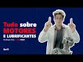 Ciência Sobre Rodas - EP3: Tudo sobre motores e lubrificantes