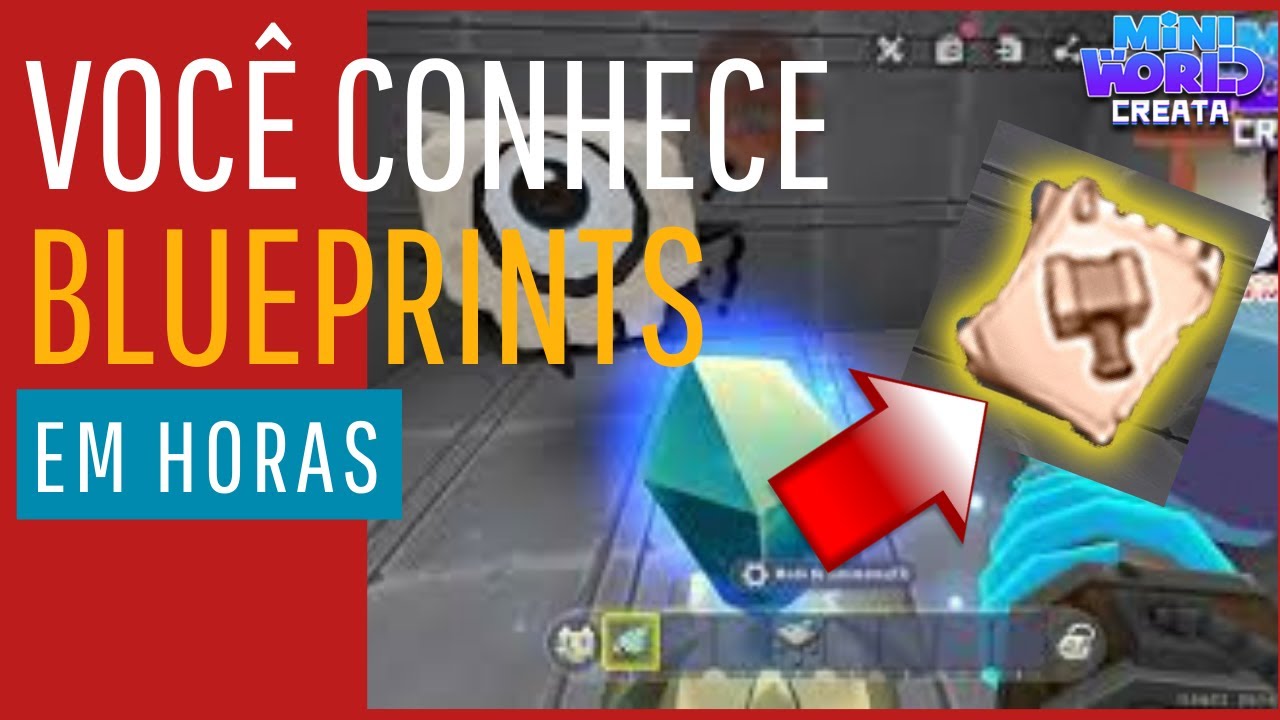 🔴 | Tudo Sobre: Blueprints de  HORAS [Mini World: CREATA] 