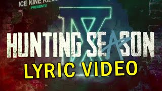 Ice Nine Kills - Hunting Season (LYRICS)