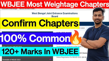 WBJEE Most Weightage Chapters 🔥| 100% Common Chapters ✅| 120+ Confirm In WBJEE 🏆| WBJEE 2023