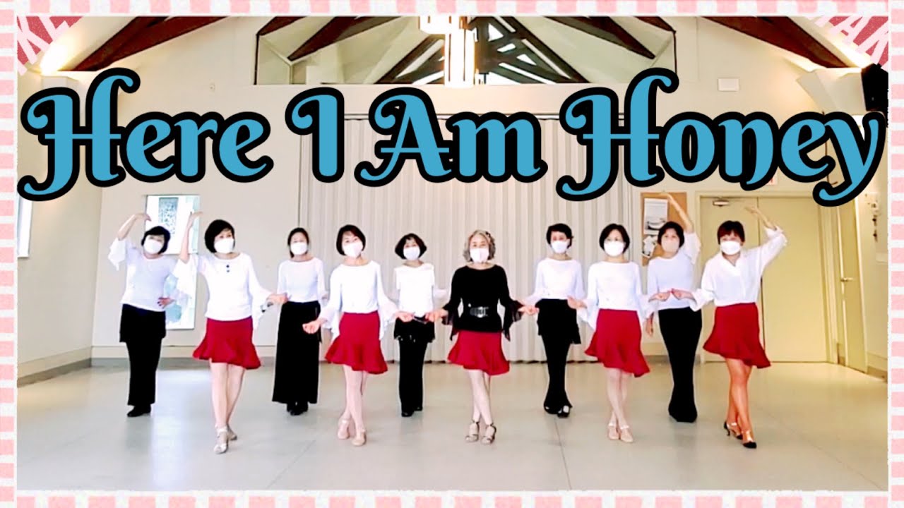 Here I Am Honey Line Dance YouTube