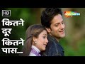 Kitne Door Kitne Paas (Title Song) - Udit Narayan, Kavita Krishnamurthy | Fardeen Khan, Amrita Arora