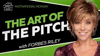 Learning the Art of PITCHING with Forbes Riley