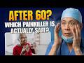 Which Painkiller Is Safest After 60? | Tylenol, Advil, or Aspirin