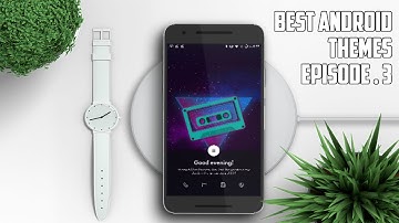 Best Android Theme of 2019 (Must Have Nova Setup) (Episode 3)