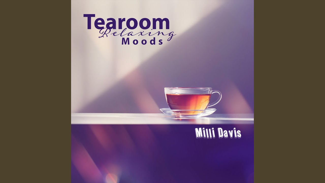 Watch Tearoom Relax on YouTube