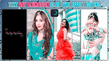 How To Create Text Ray Animation Beat Sync Effect New Status Video Editing In Alightmotion #ahadtech