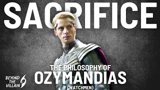 OZYMANDIAS Saved the World By Killing Millions