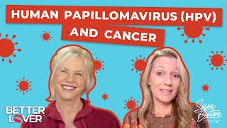 HPV Diagnosis? Why The "Wait & See" Approach Is Dangerous | Susan Bratton & Dr. Doni Wilson