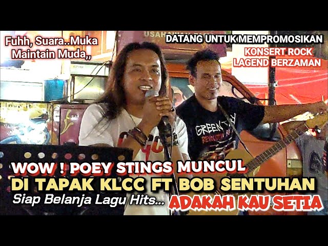 🔥Wow, Artis LEGEND POEY STINGS Muncul Di Tapak KLCC🔴Siap Belanja Lagu ADAKAH KAU SETIA TERBAIKLAH❗ class=