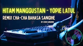 Download lagu HITAM MANGGUSTAN-YOPIE LATUL || REMIX CHA-CHA BY STEIN SAMURINE