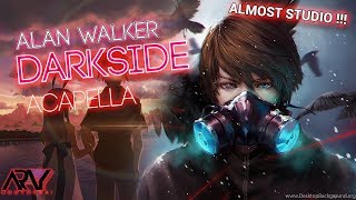 ACAPELLA ALAN WALKER - Darkside ( VOCAL ONLY) [FREE DOWNLOAD]