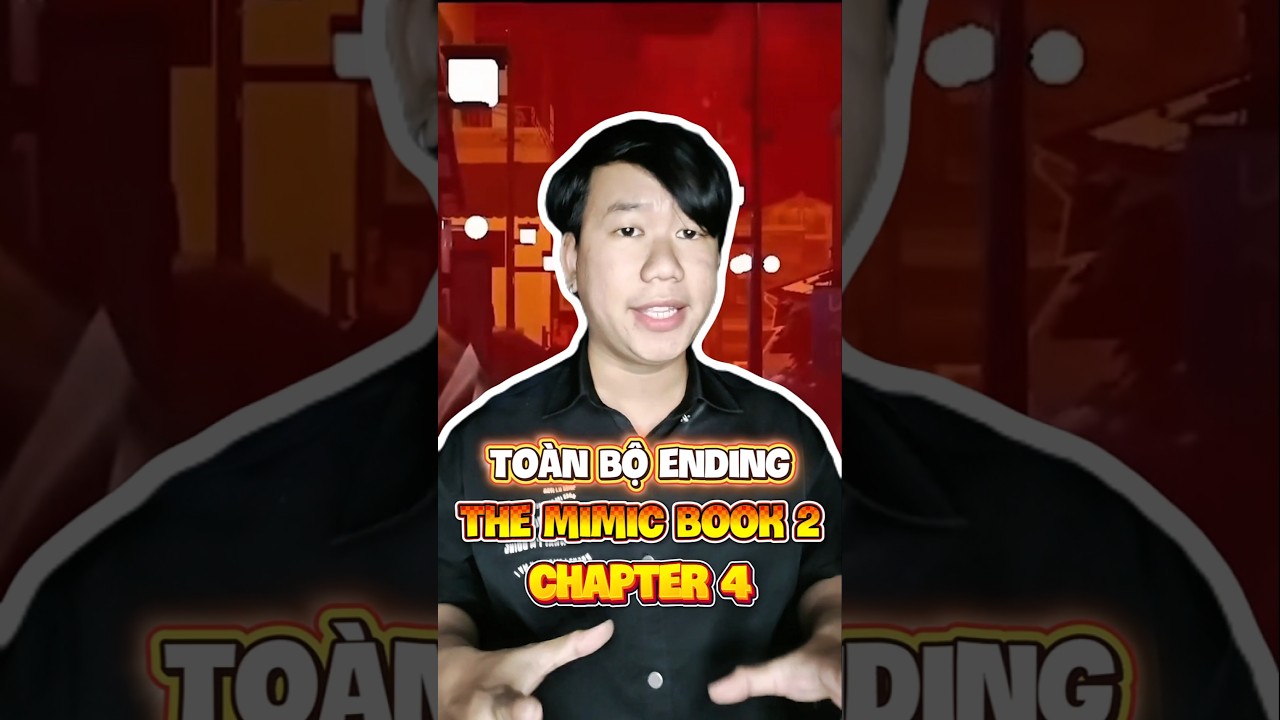 Toàn Bộ Ending Trong The Mimic Book 2 Chapter 4 | Maru 