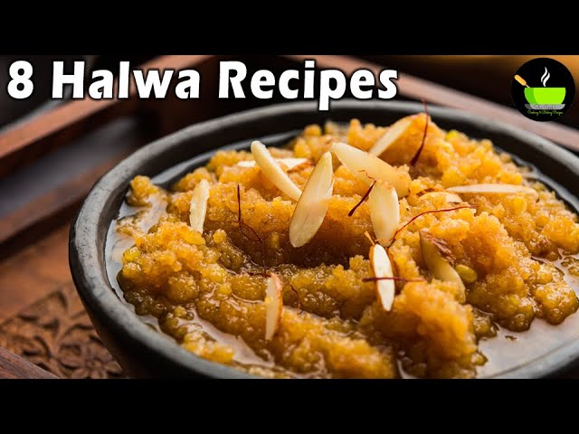 8 Halwa Recipes |  8 Dessert Recipes | Delicious Halwa Recipes | She Cooks