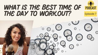 What is the best time of the day to workout? SabhFIT Episode #7