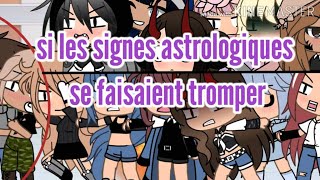 Si les signes astrologiques se faisaient tromper 💔☠🔫||GACHA LIFE||by : •cutie soft yaya ♡• screenshot 5