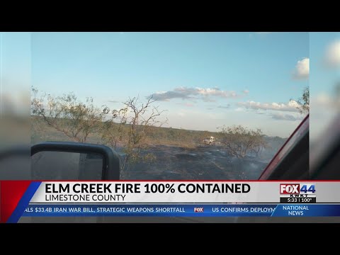 Elm Creek Fire in Limestone County 100 percent contained