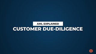 Customer Due Diligence (CDD) l AML Explained #11