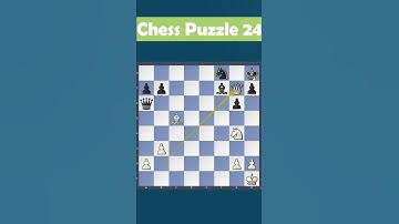 Chess Puzzle #24