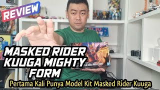 PERTAMA KALINYA PUNYA MODEL KIT MASKED RIDER KUUGA MIGHTY FORM DARI BANDAI | Gak Banyak Gimmick.