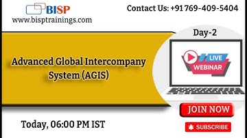 Live Webinar of Advanced Global Intercompany System (AGIS) 3rd May 2023 | BISP Online Training