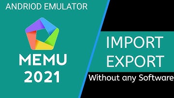 How to Import & Export Files on Memu to PC | Share File | Memu Play 2021