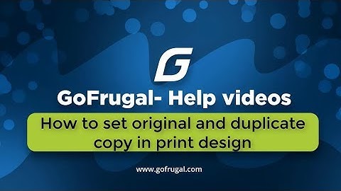 GoFrugal Easy Print - How to print original and duplicate copy at the same time