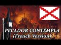 Pecador contempla (French Version) | Spanish Catholic renaissance song | Vox Aeterna