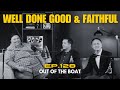 Ep, 128 - Well Done Good &amp; Faithful (feat. Jason West)