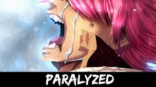 Fairy Tail ᴴᴰ [ AMV ] - Paralyzed