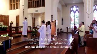 Easter 2014 Festival Worship: Processional Hymn