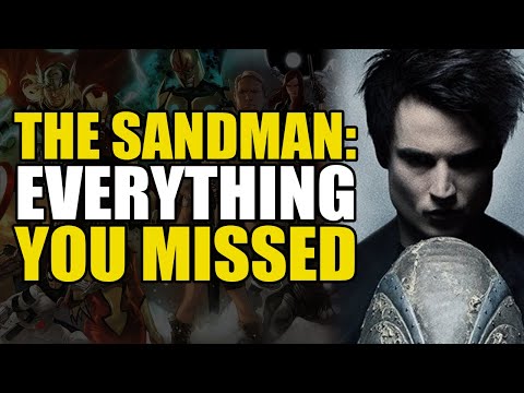 The Sandman: Everything You Missed | Geek Culture Explained Crossover