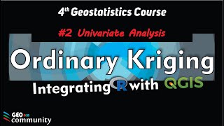 Ordinary Kriging.  #2 Univariate Analysis.
