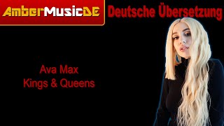 Ava Max - Kings & Queens (Deutsche Übersetzung)