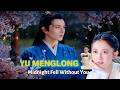 Yu Menglong – Midnight Fell Without You I Touching Love Lasts Tribute  (OST Music Video) #yumenglong
