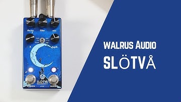 Walrus Audio Slötvå Reverb - In Depth Demo (No Talking)