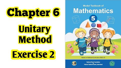 Class 5 math chapter 6 Exercise 2 | Unitary Method | National Book Foundation | 2024 | ilmi darasgah