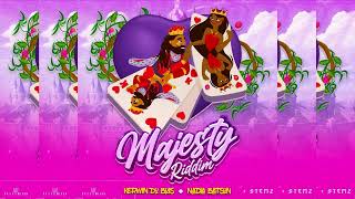 Majesty Riddim ~ Nadia Batson, Kerwin Du Bois ~ XplicitMevon & Stemz