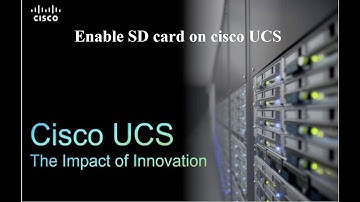 Enable SD or  FlexFlash  card on CISCO UCS Server