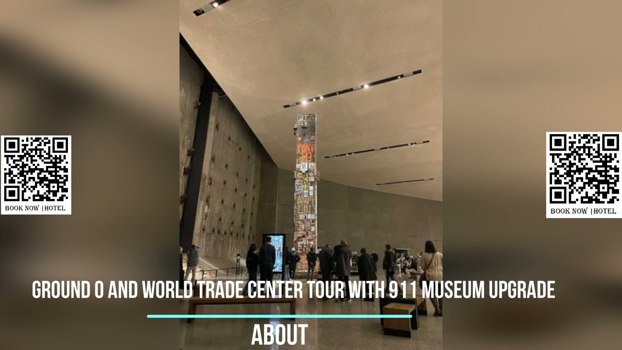 Ground 0 and World Trade Center Tour with 911 Museum Upgrade
