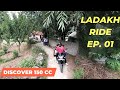 Ladakh trip 01  manali to keylong by bajaj discover 150cc