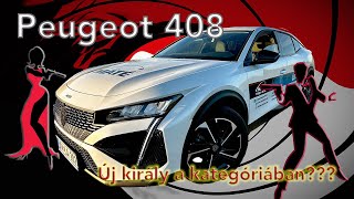 Peugeot 408 teszt: újra akcióban a kategória James Bondja!