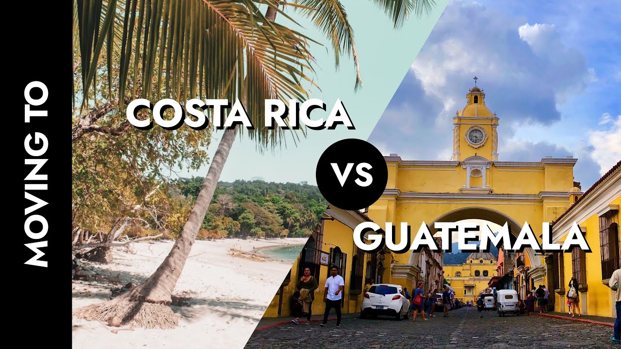Moving to Costa Rica vs: Guatemala: We compare the two popular Central American destinations.